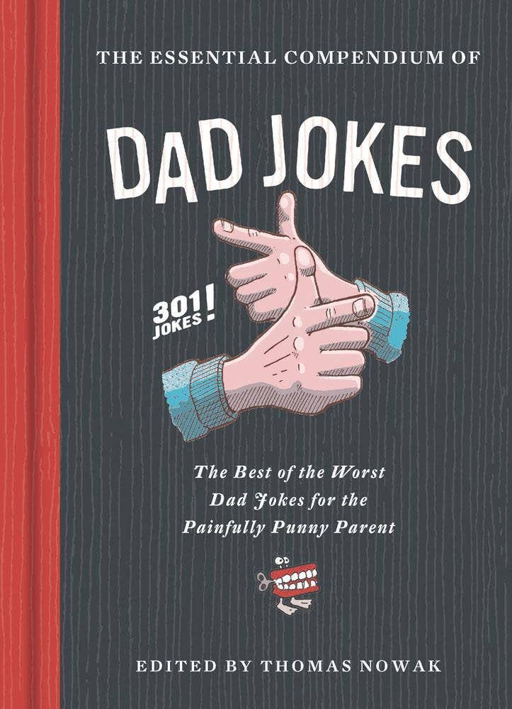 The Essential Compendium of Dad Jokes - Chronicle Books