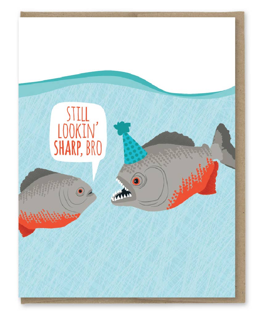 Modern Printed Matter - Lookin' Sharp Piranhas Birthday Card