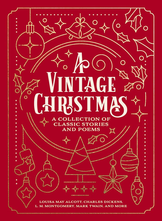 A Vintage Christmas : A Collection of Classic Stories & Poems