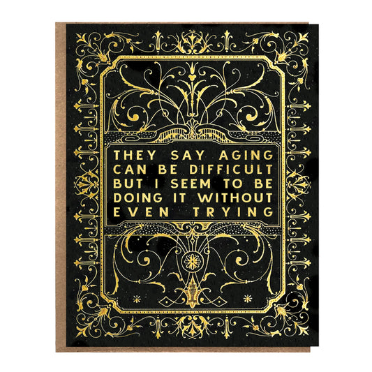 A Zillion Dollars - Aging Can Be Difficult; *Not Foil* Ornate Vintage; Mid-Life