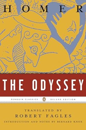 The Odyssey by Homer Translated by Robert Fagles, introduction and notes by Bernard Knox