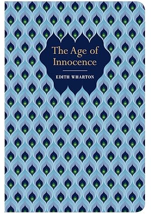 The Age Of Innocence by Edith Wharton - A Chiltern Classic