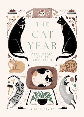 The Cat Year: Cats, Magic, Nature, and Spells.