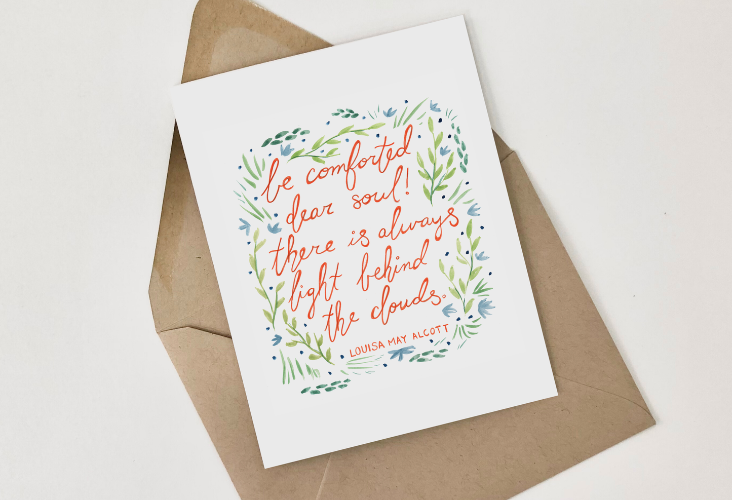 She Said It. - Louisa May Alcott Sympathy Greeting Card