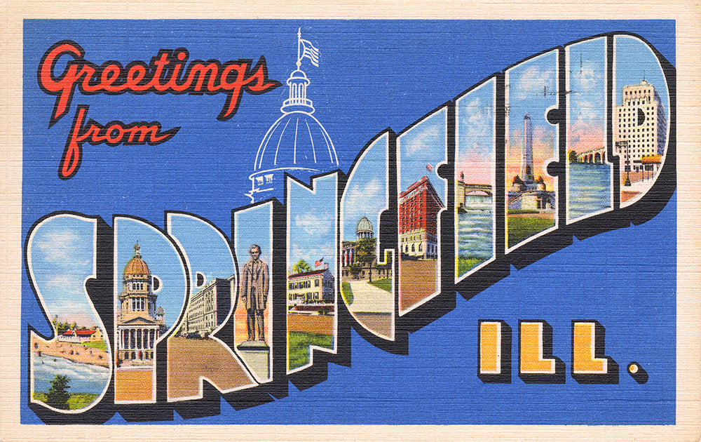 Greetings From Springfield, Illinois - Print - Stomping Grounds