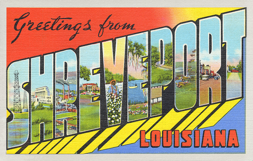 Greetings From Shreveport, Louisiana - Print - Stomping Grounds