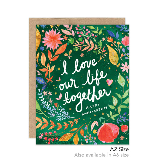 I Love Our Life Together Anniversary Card - Biely & Shoaf