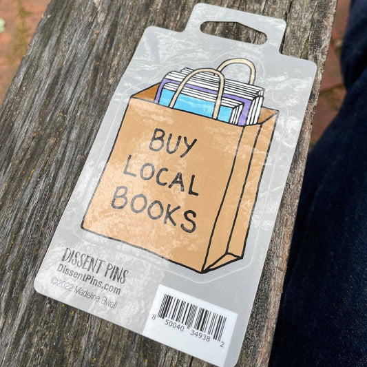 Dissent Pins - Buy Local Books Sticker