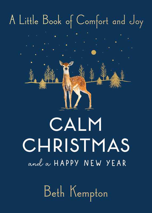 Calm Christmas and a Happy New Year by Beth Kempton: Paperback