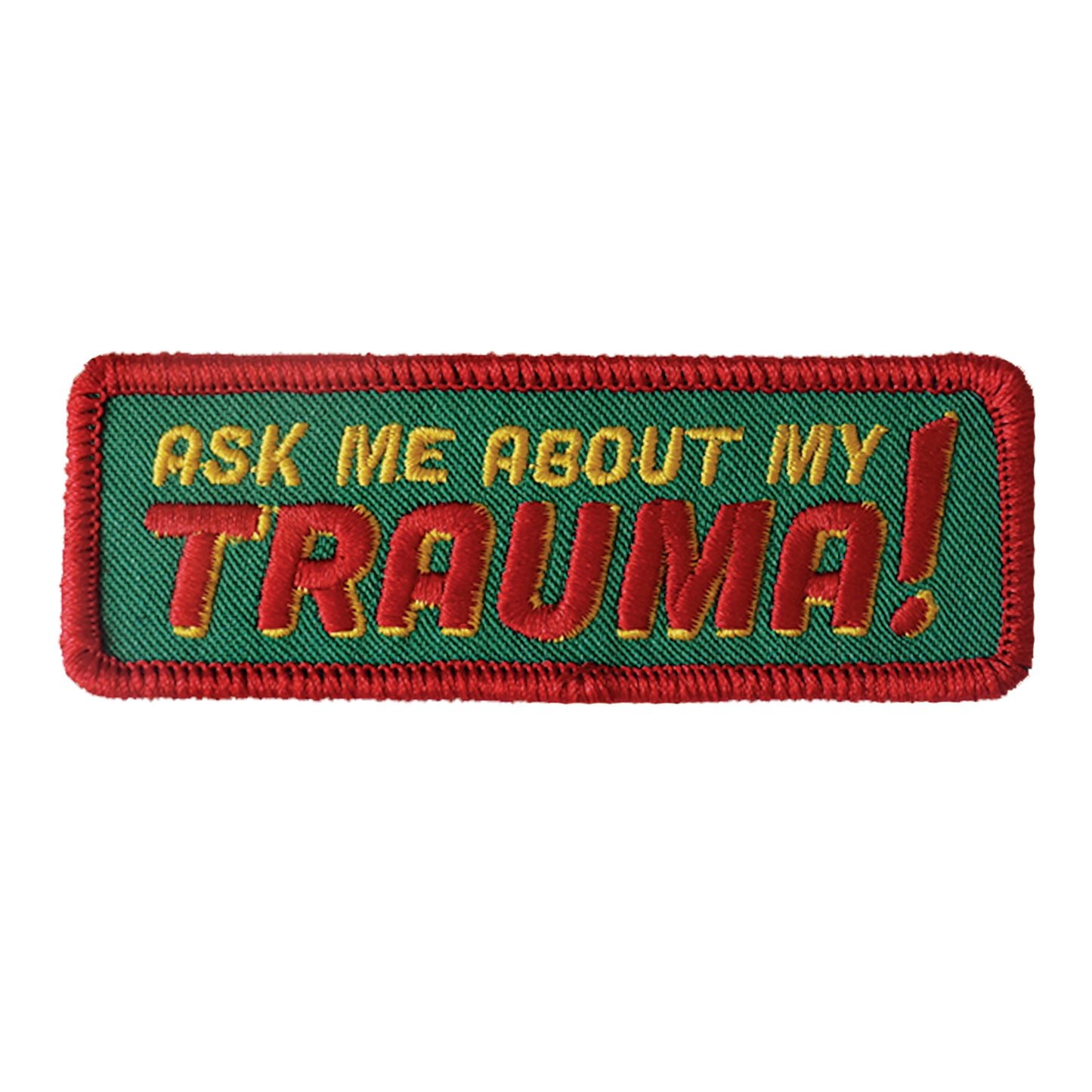 Retrograde Supply Co. - Ask Me About My Trauma (Iron-On Patch)
