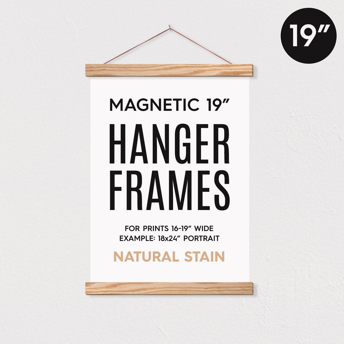 Hanger Frames - 19" MAGNETIC Poster Hanger Frame™ for 18x24" Portrait Prints: Natural Stain / Full retail packaging (poly bag & branded stickers)