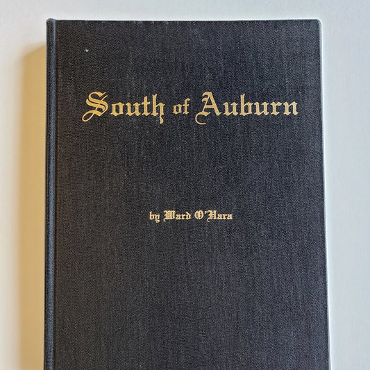 Vintage Book- South of Auburn by Ward O'Hara (New York)