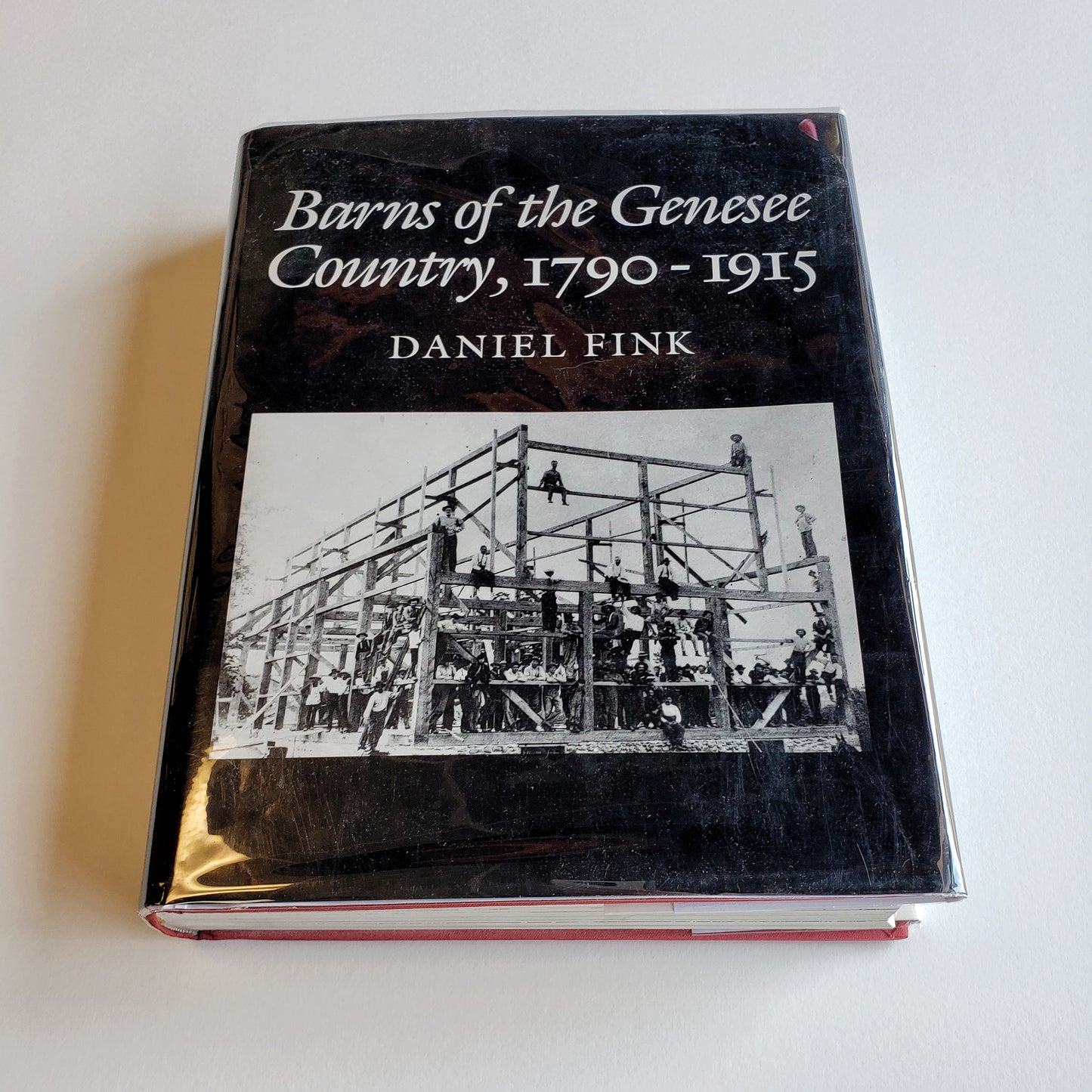 Vintage Book- Barns of the Genesee Country, 1790-1915 by Daniel Fink (New York)