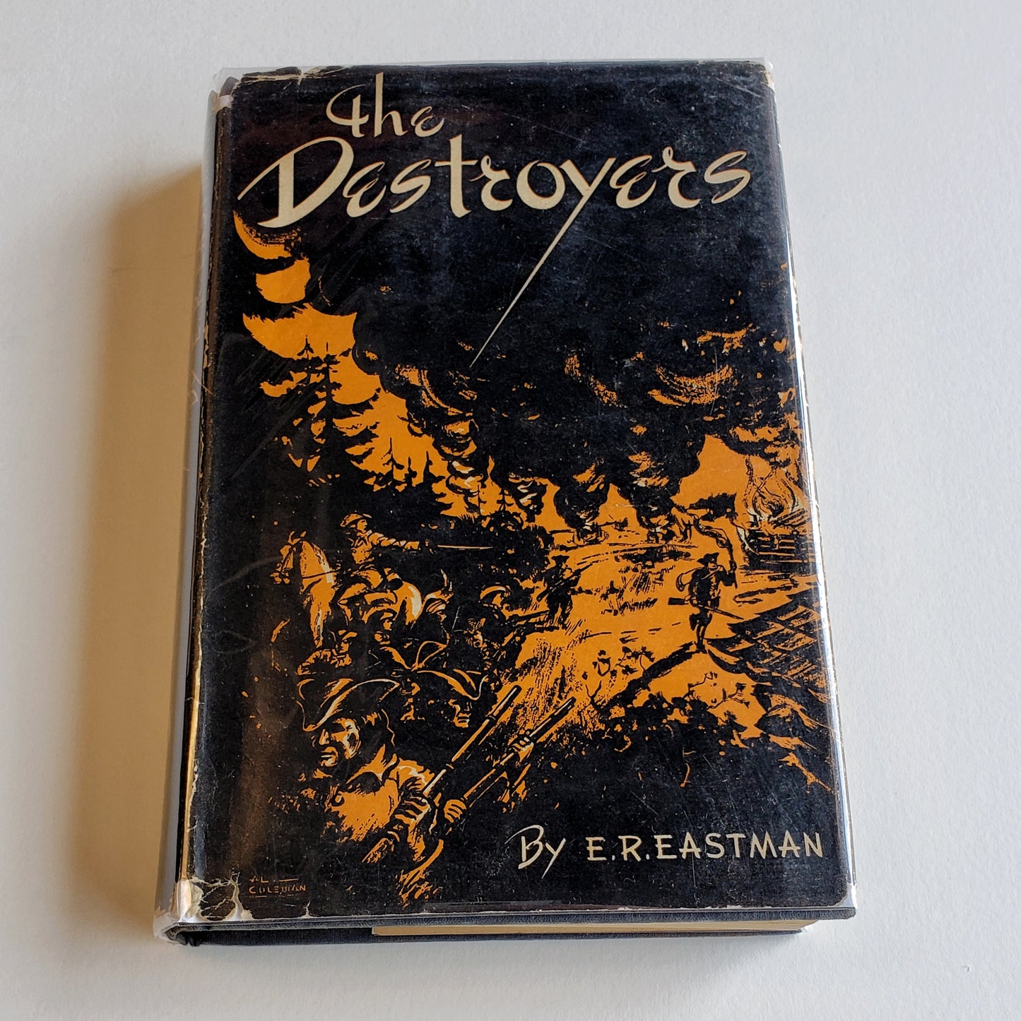 Vintage Book- The Destroyers by E. R. Eastman (New York)