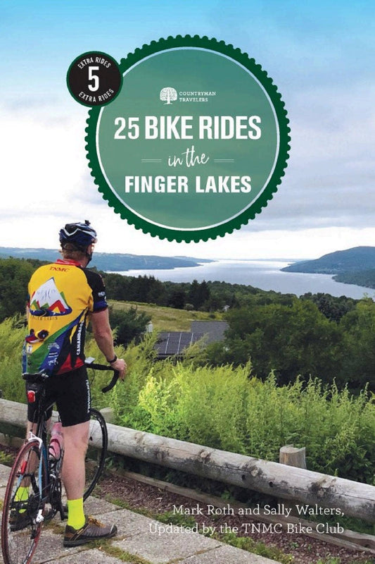 25 Bike Rides in the Finger Lakes: Paperback