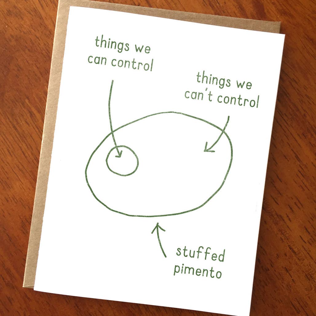 A Zillion Dollars - Pimento; Things We Can/Can't Control; Funny Sarcastic Card; C0463 - Stomping Grounds