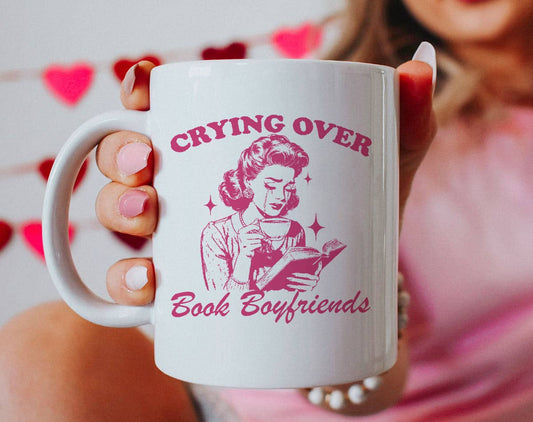 House Of Rodan - Crying Over Book Boyfriends - Retro Trendy Coffee Mug: 11oz White