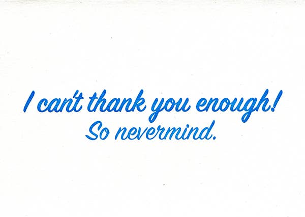 Nevermind Thanks Greeting Card - Lady Pilot Letterpress