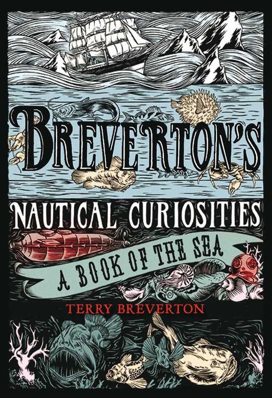 Breverton's Nautical Curiosities by Terry Breverton: Hardcover