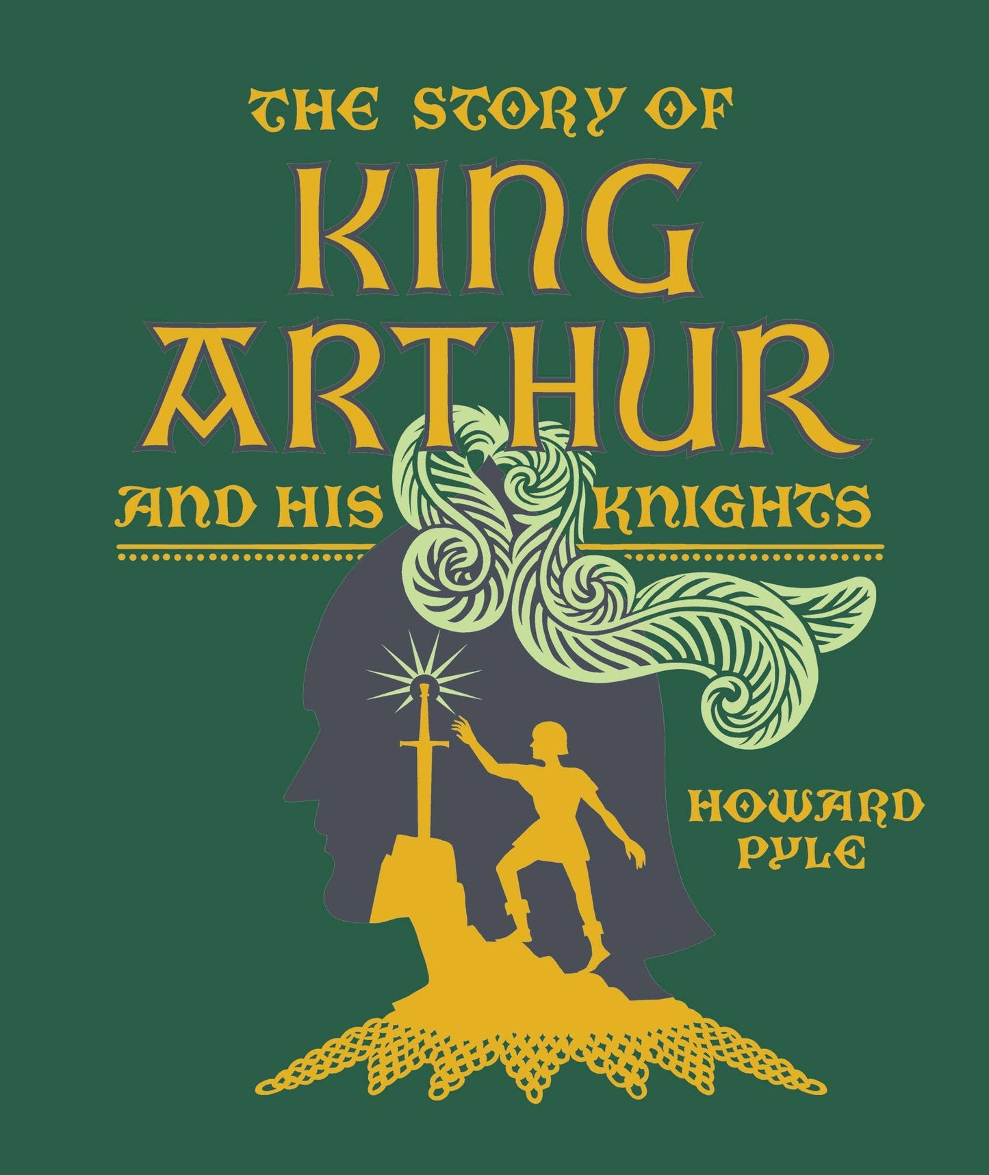 The Story of King Arthur and His Knights (Signature Clothbound)