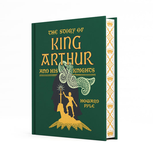 The Story of King Arthur and His Knights (Signature Clothbound)