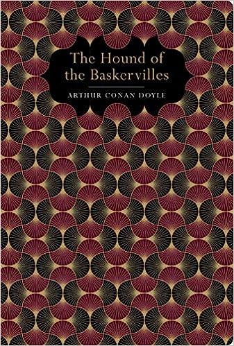 The Hound of the Baskervilles by Arthur Conan Doyle (Chiltern Classics)