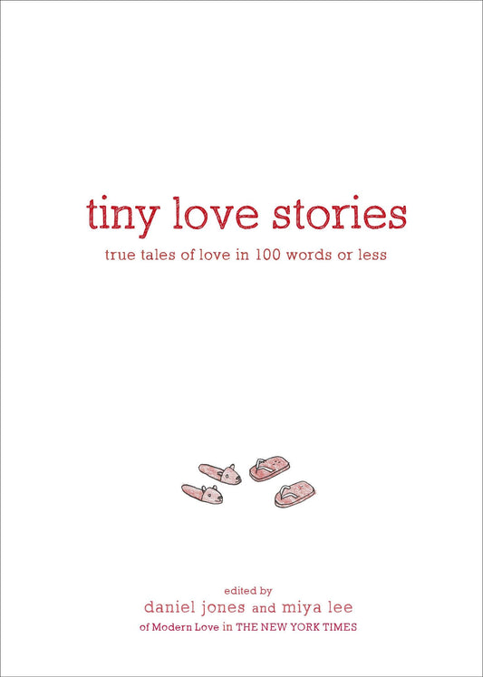 Hachette Book Group - Tiny Love Stories