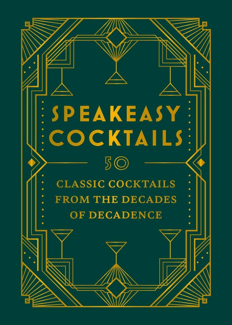 Hachette Book Group - Speakeasy Cocktails: Hardcover