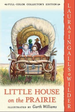 Little House on the Prairie: Full Color Edition by Laura Ingalls Wilder