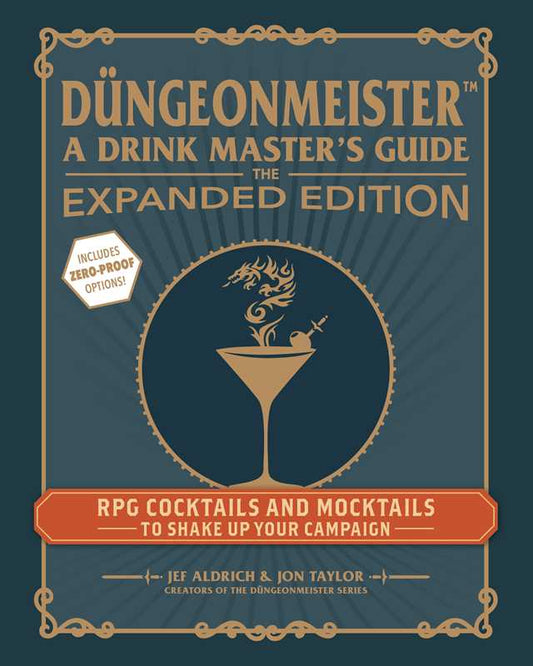 Düngeonmeister: The Expanded Edition (Cocktails and Mocktails) by Jef Aldrich