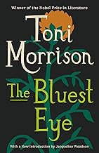 The Bluest Eye - Toni Morrison