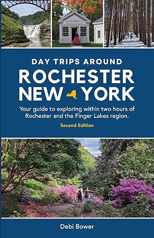 Day Trips Around Rochester, New York