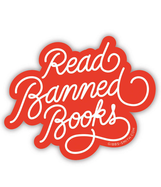 Gibbs Smith - Read Banned Books (Sticker)