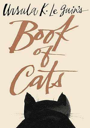 Book of Cats by Ursala K. Le Guin - Stomping Grounds