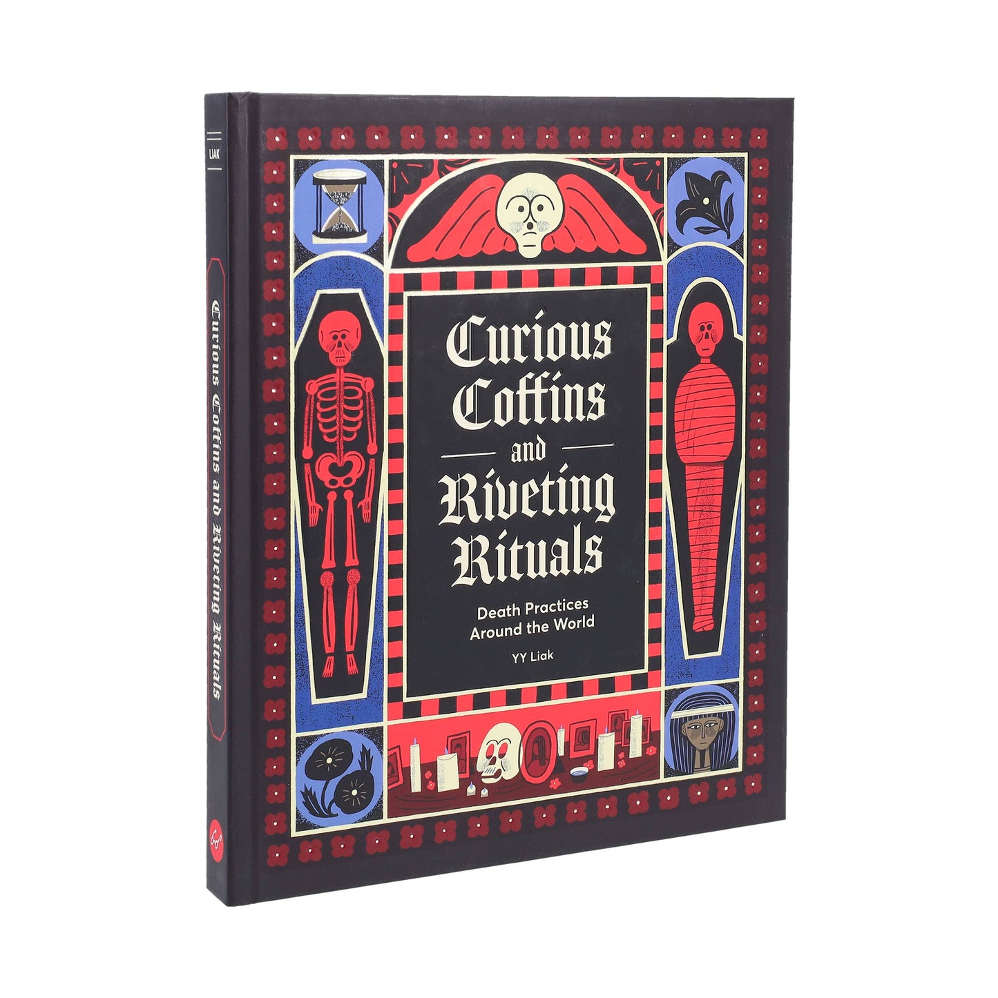 Chronicle Books - Curious Coffins and Riveting Rituals