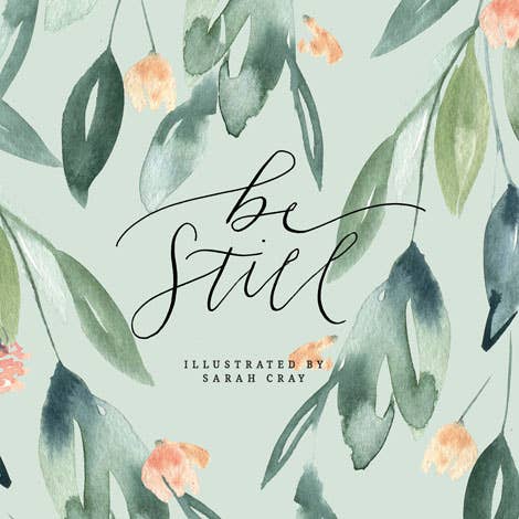 Gibbs Smith - Be Still