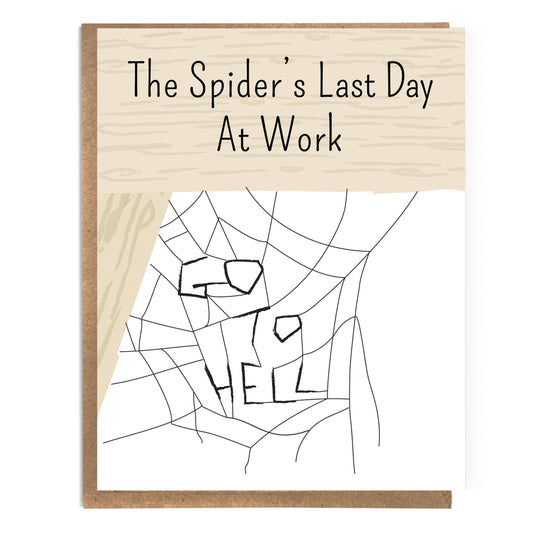 Spider's Last Day at Work Card