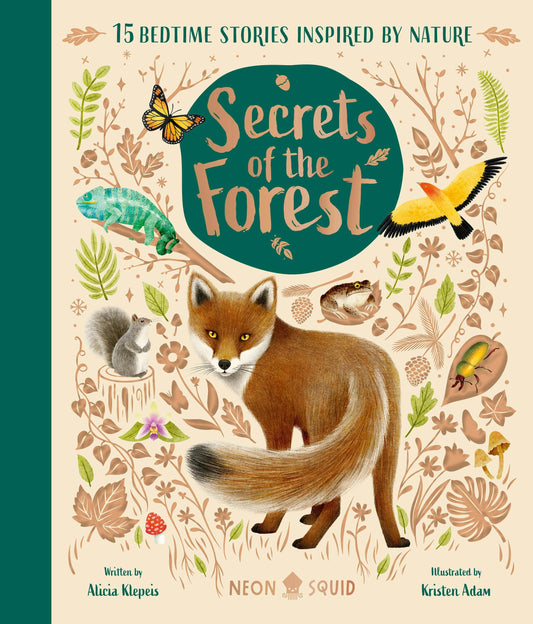 Secrets Of The Forest: 15 Bedtime Stories Inspired By Nature