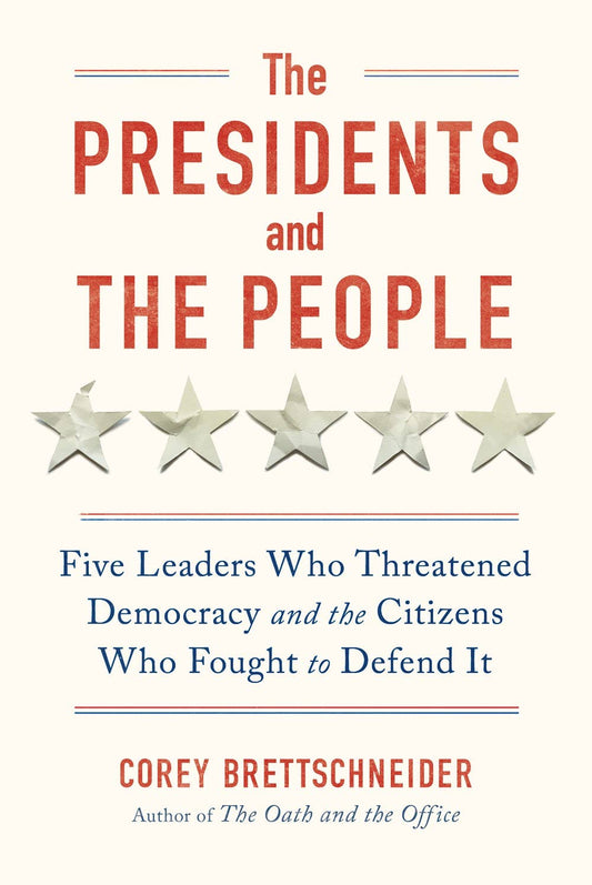 W. W. Norton - The Presidents and the People: Hardcover