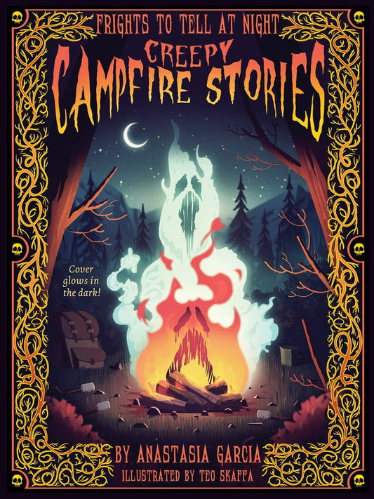 Gibbs Smith - Creepy Campfire Stories: Frights to Tell at Night