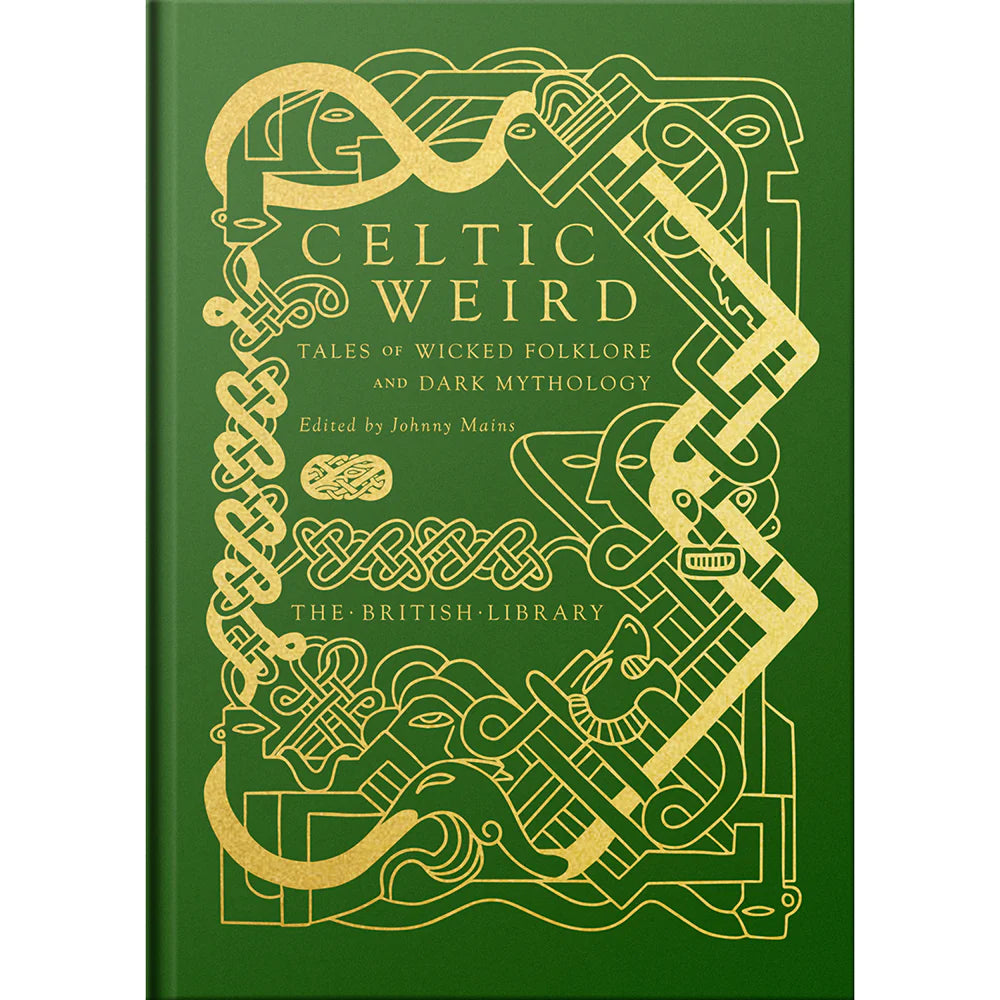 Celtic Weird Edited by Johnny Mains