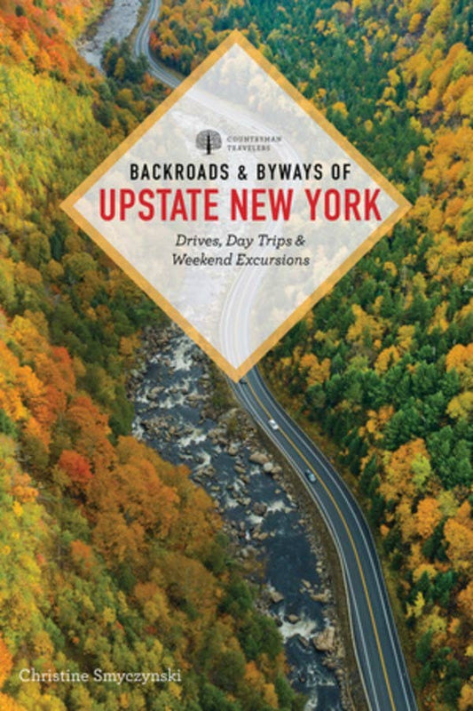 Backroads & Byways of Upstate New York (Paperback)