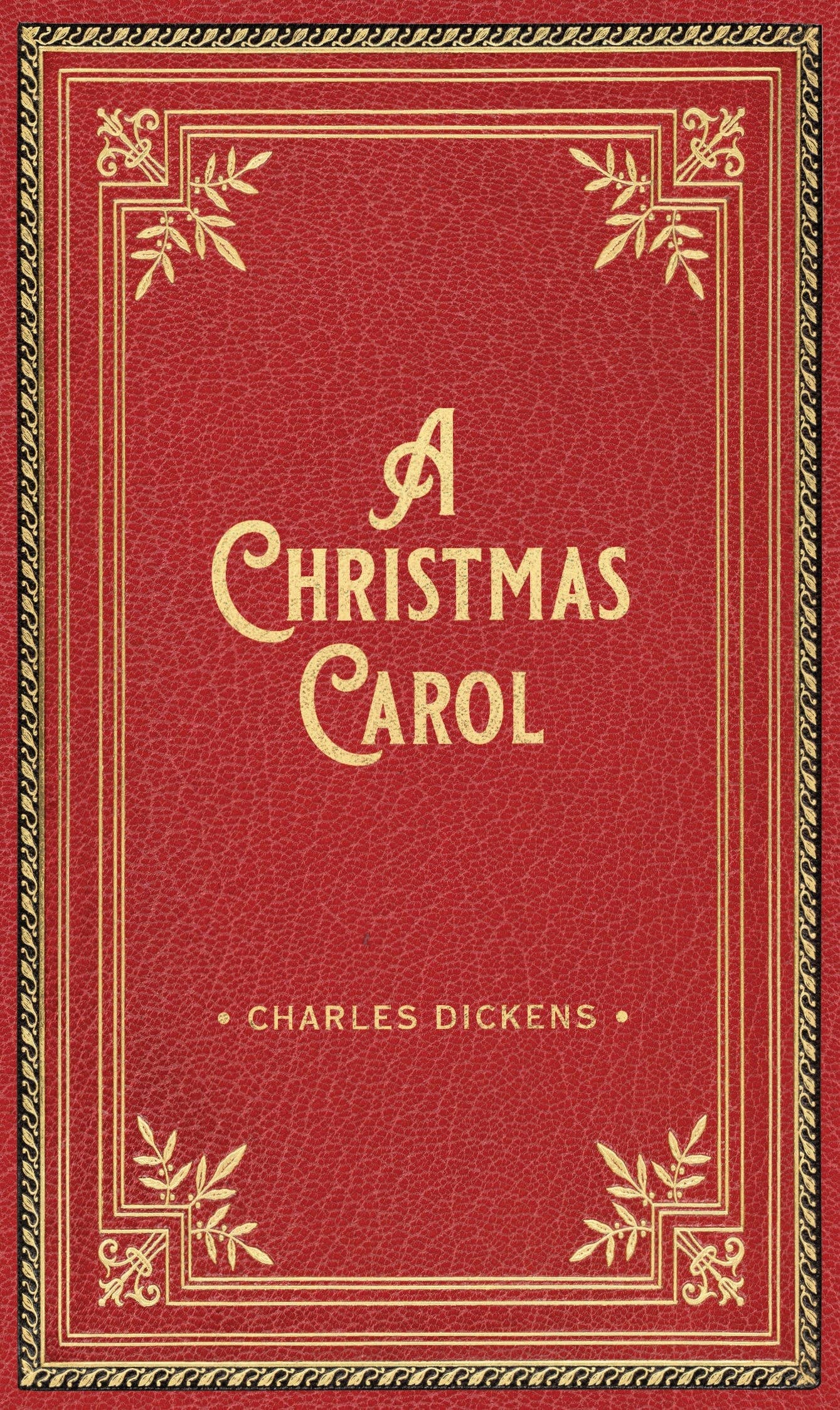 A Christmas Carol by Charles Dickens