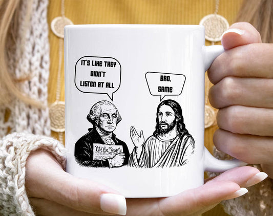 It's Like They Didn't Listen: Political Humor Jesus Meme Mug