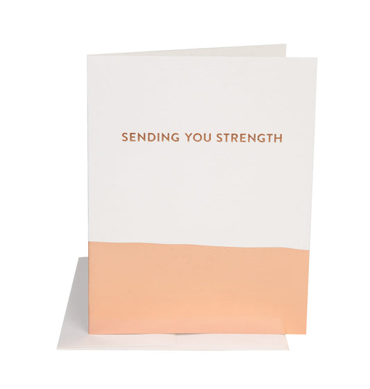 The Social Type - Sending You Strength Greeting Card