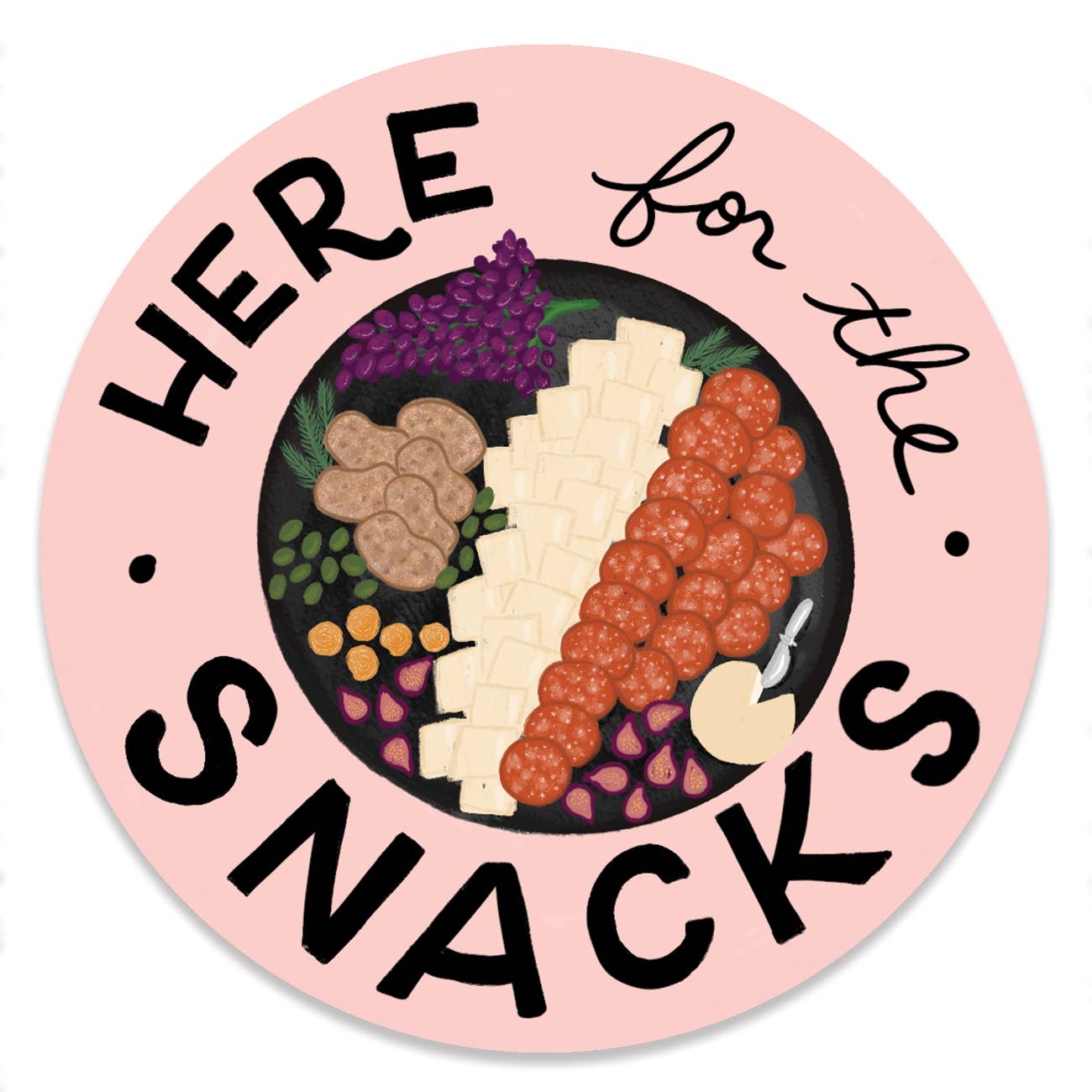 Slightly Stationery - Here for the Snacks Sticker