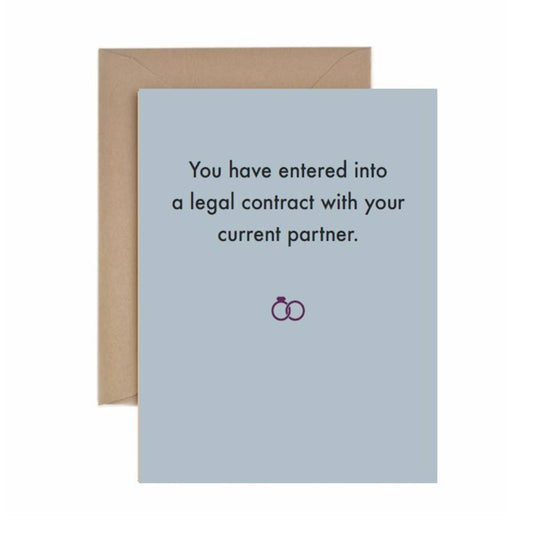 Deadpan - Wedding: You have entered into a legal contract...