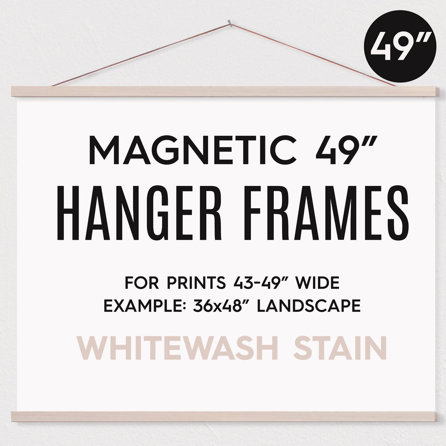 Hanger Frames - 49" MAGNETIC Poster Hanger Frame™: Whitewash Stain / No Packaging (for you to repackage with your own prints)