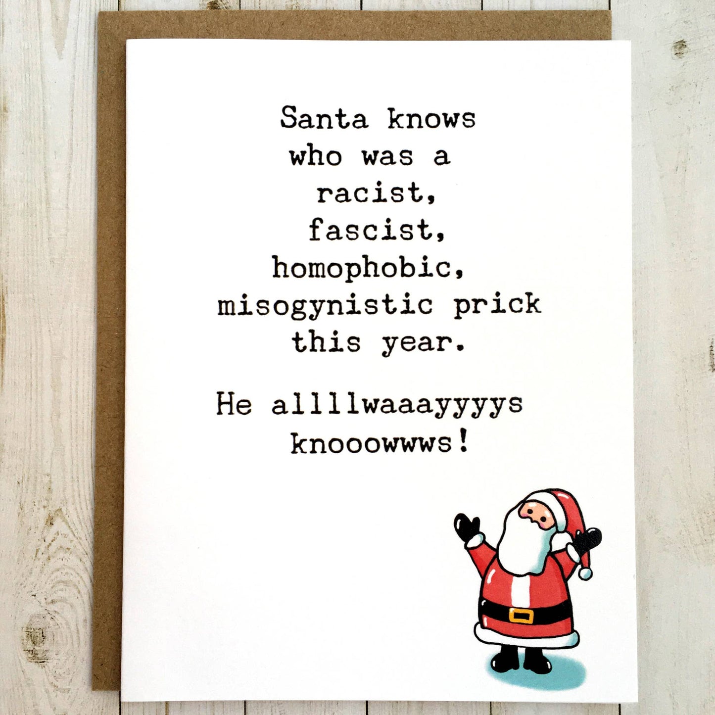 Bangs & Teeth - Santa Knows Who Was A Racist, Fascist.. Funny Christmas Card