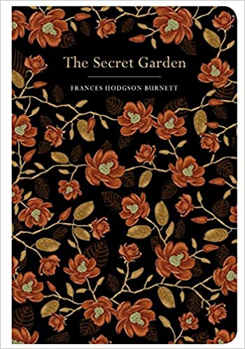 The Secret Garden by Frances Hodgson Burnett - Chiltern Classics Edition